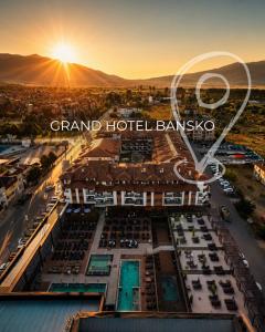 Grand Hotel Bansko - твоето лято при нас !